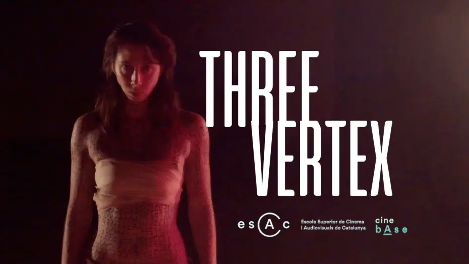 Watch film Three Vertex — Three Vertex - A short film