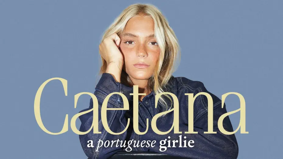 Watch film Caetana. A portuguese girlie — OFFICIAL TRAILER: Caetana, a portuguese girlie | NOW AVAILABLE ON PRIME VIDEO