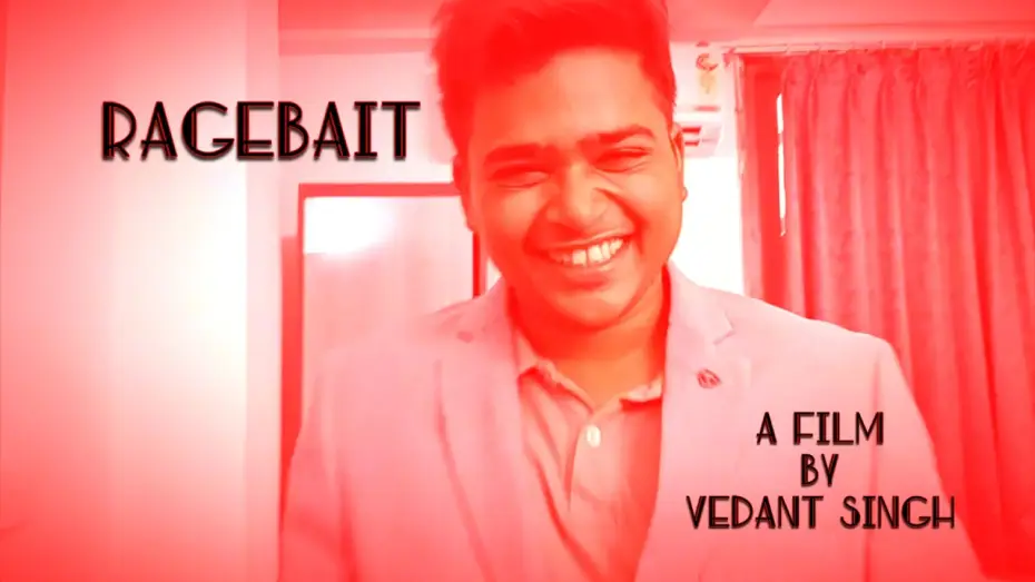 Watch film Ragebait — RAGEBAIT REMASTERED 4K ll AFILMY BY VEDANT SINGH