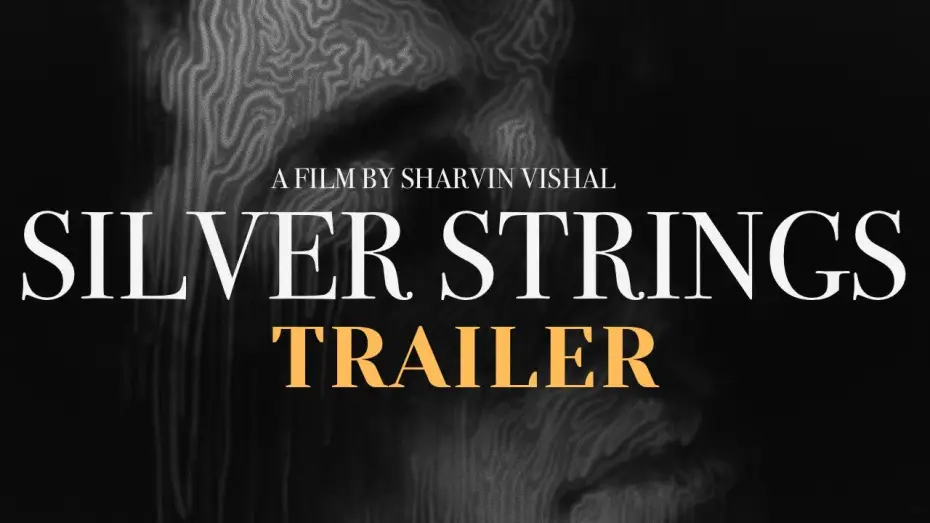 Watch film Silver Strings — Silver Strings Teaser Trailer