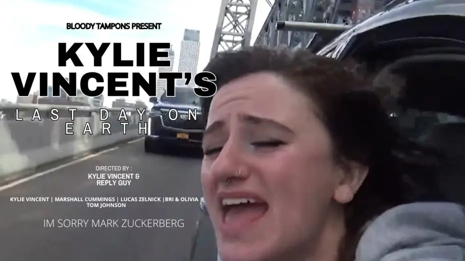 Watch film Kylie Vincent's Last Day on Earth — Kylie Vincent's Last Day On Earth | Mockumentary