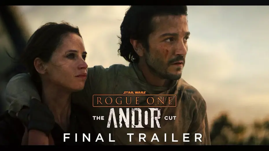 Watch film Rogue One: The Andor Cut — Rogue One: The Andor Cut | Final Trailer | Releasing May 25