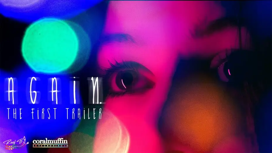 Watch film AGAIN — AGAIN - First Trailer