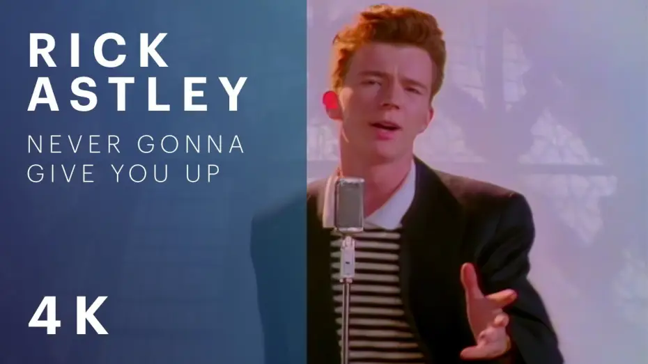 Watch film Die Rückkehr — Rick Astley - Never Gonna Give You Up (Official Video) (4K Remaster)