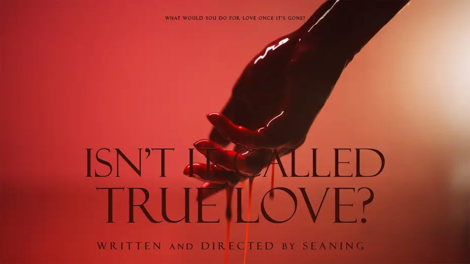 Watch film Isn't It Called True Love? — Isn't It Called True Love? (Short Film 2026) | Crowdfunding Campaign