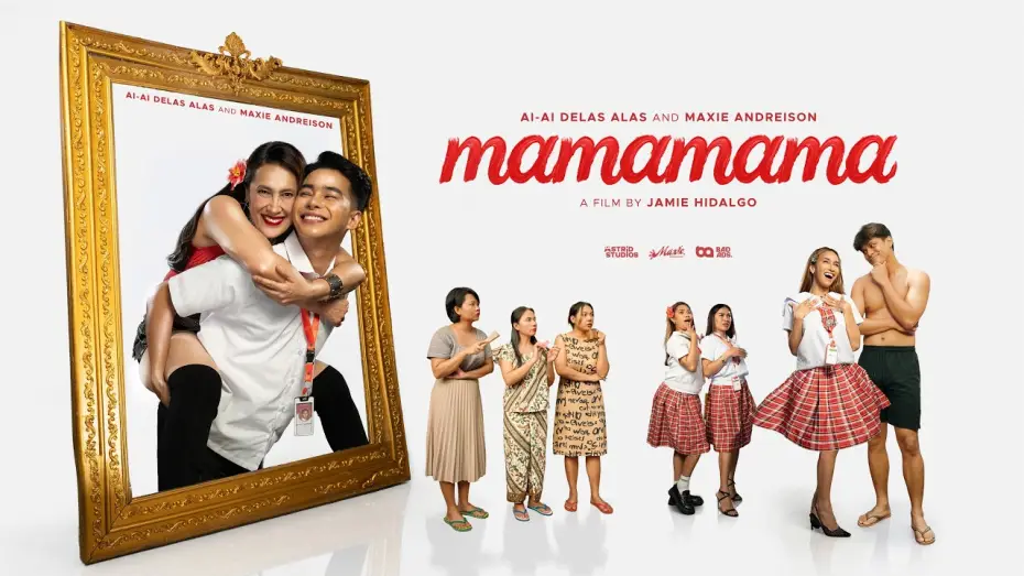 Watch film MAMAMAMA — MAMAMAMA (2026) | Starring Ai-Ai Delas Alas & Maxie Andreison
