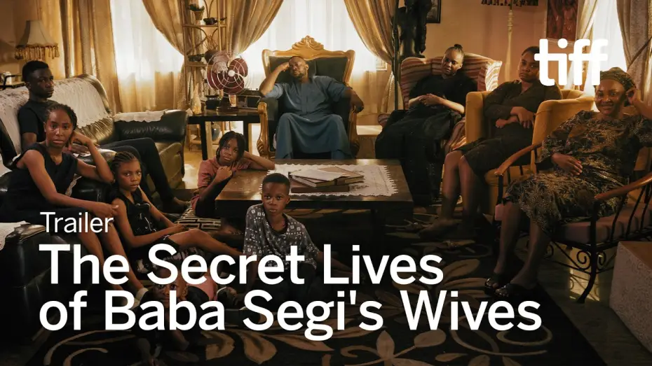 Watch film The Secret Lives of Baba Segi's Wives — THE SECRET LIVES OF BABA SEGI'S WIVES Trailer | TIFF 2026