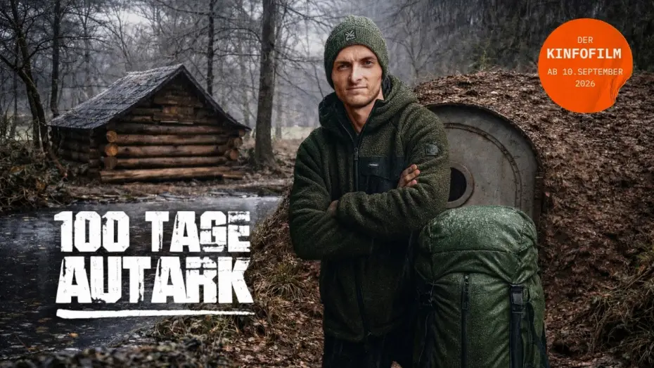 Watch film 100 Tage Autark — 100 Tage Autark - Der Kinofilm | Offizieller Trailer 2026