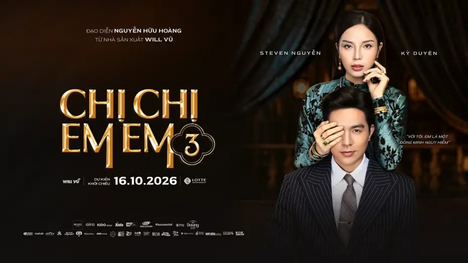 Watch film Sister Sister 3 — CHỊ CHỊ EM EM 3 FIRST LOOK - KC: 16.10.2026