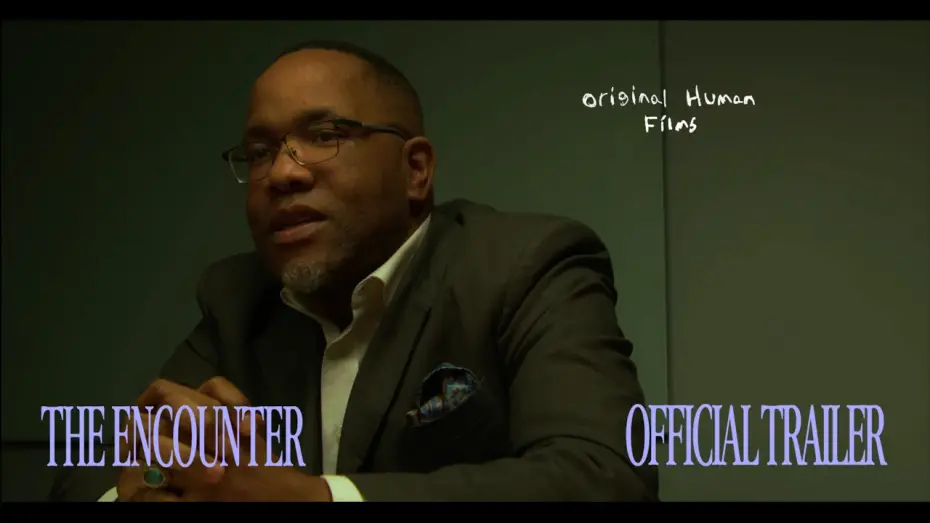Watch film The Encounter — THE ENCOUNTER - OFFICIAL TRAILER - 2026