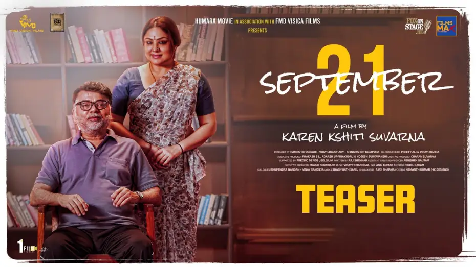 Watch film September 21 — September 21:Official Teaser(Hindi)Pravin S Sisodia IPryanka Upendra |Karen K Suvarna IKailash Kher