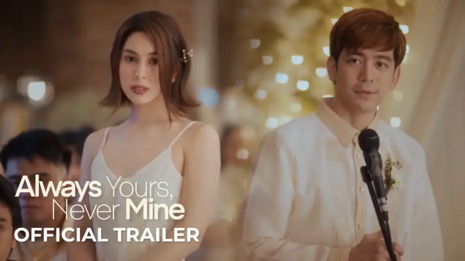 Watch film Always Yours, Never Mine — 'Always Yours, Never Mine' Official Trailer | Joshua Garcia, Julia Barretto