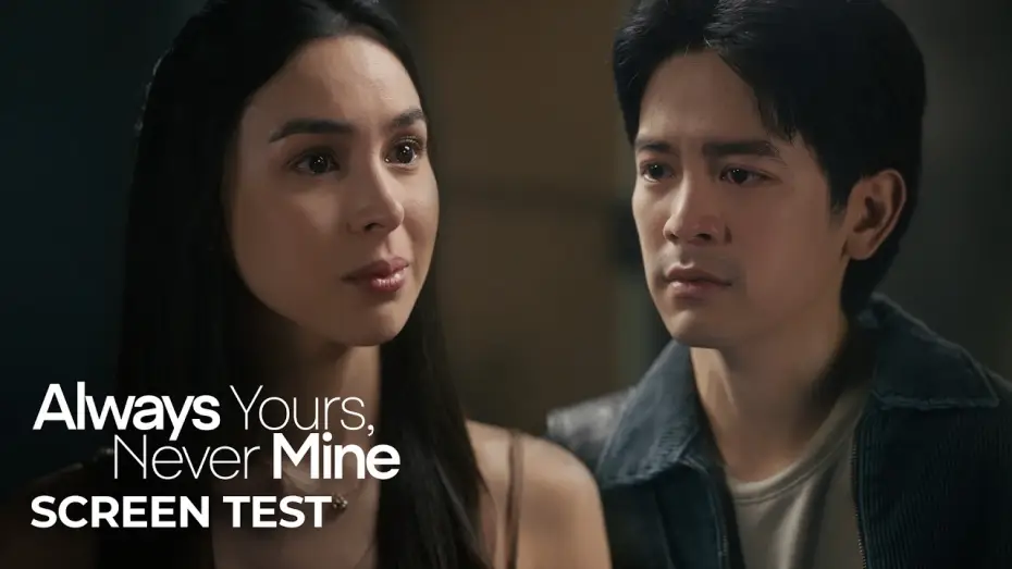 Watch film Always Yours, Never Mine — Always Yours, Never Mine Screen Test | Joshua Garcia, Julia Barretto | 'Always Yours, Never Mine'