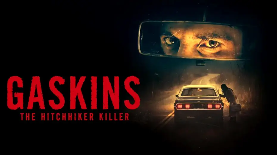 Watch film Gaskins: The Hitchhiker Killer — Gaskins: The Hitchhiker Killer | Official Trailer | Horror Brains