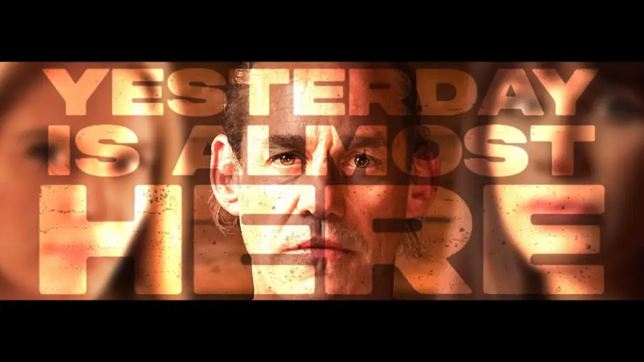 Watch film Yesterday is Almost Here — YESTERDAY IS ALMOST HERE - 2025  |  Official Trailer