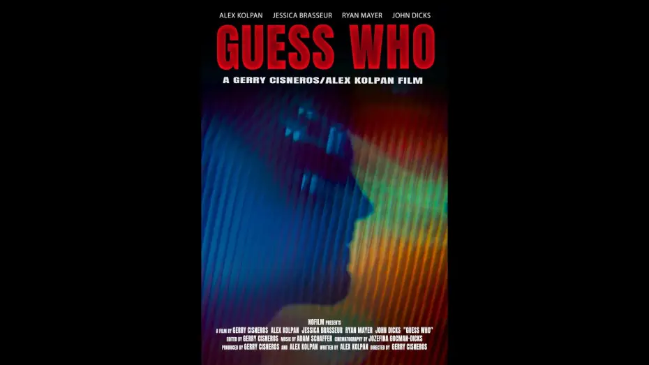 Watch film Guess Who — Guess Who (2026) | Psychological drama suspense | 30 min short film