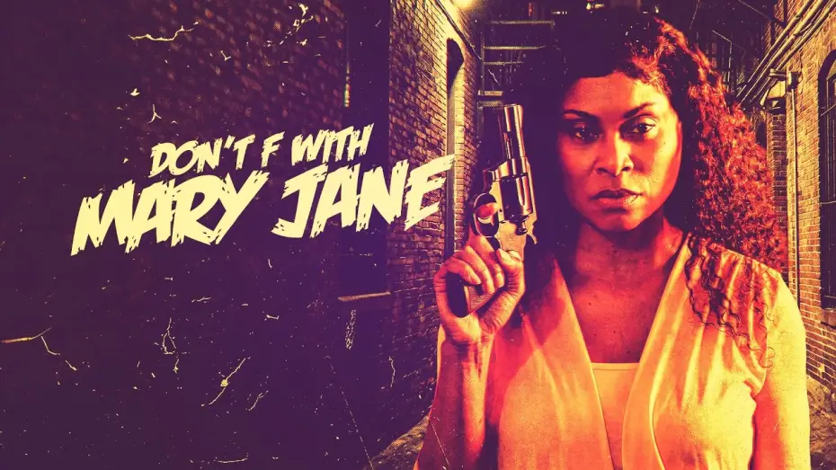 Watch film Don't F with Mary Jane — Don't F With Mary Jane Official Trailer (2026) | Thriller | Comedy | Breaking Glass Pictures