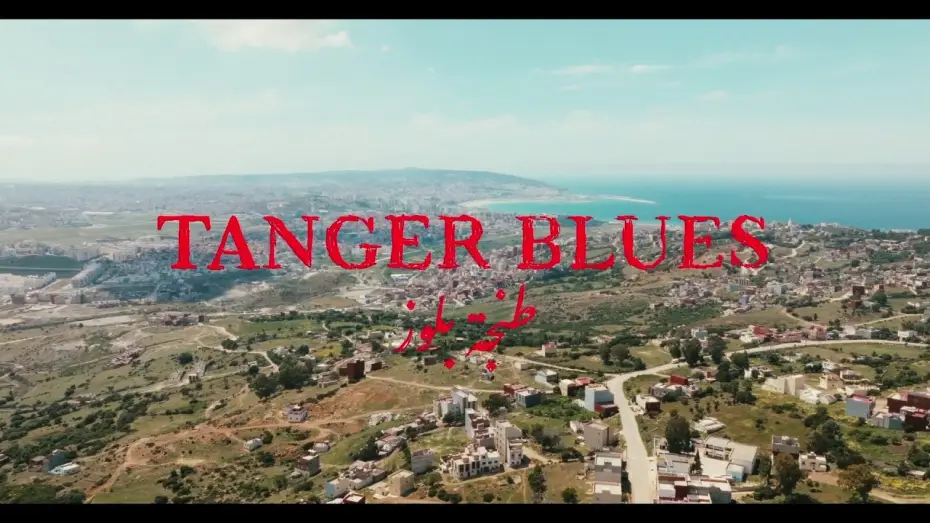 Watch film Tanger blues — Tanger Blues - En salle le 09 Décembre 2026