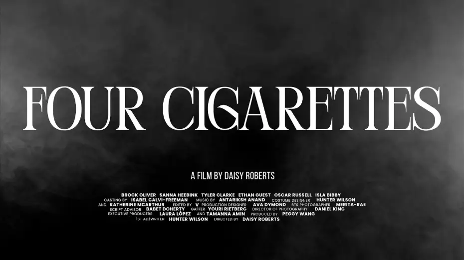 Watch film Four Cigarettes — Four Cigarettes (Unofficial Trailer)