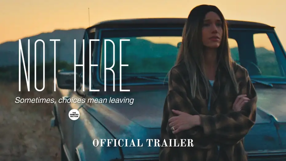 Watch film Not Here — NOT HERE | Sometimes, Choices Mean Leaving | Official Trailer