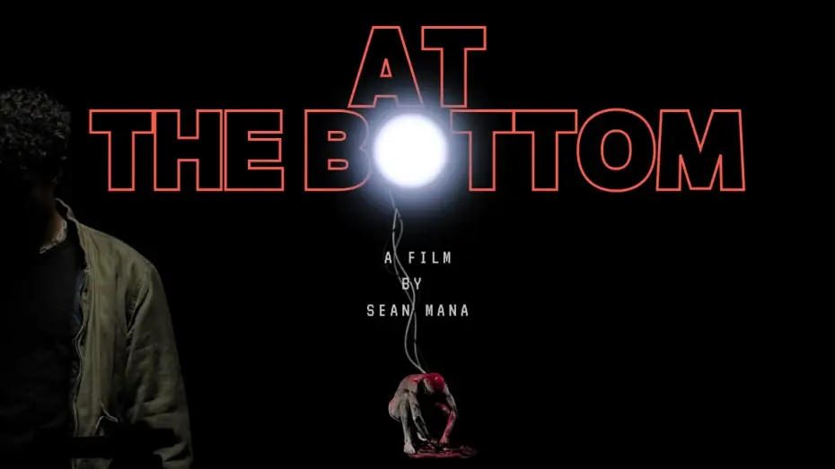 Watch film At The Bottom — At The Bottom (Horror Short 2026)