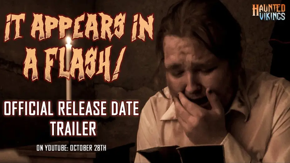 Watch film It Appears in a Flash! — IT APPEARS IN A FLASH! | OFFICIAL RELEASE DATE TRAILER | HAUNTED VIKINGS