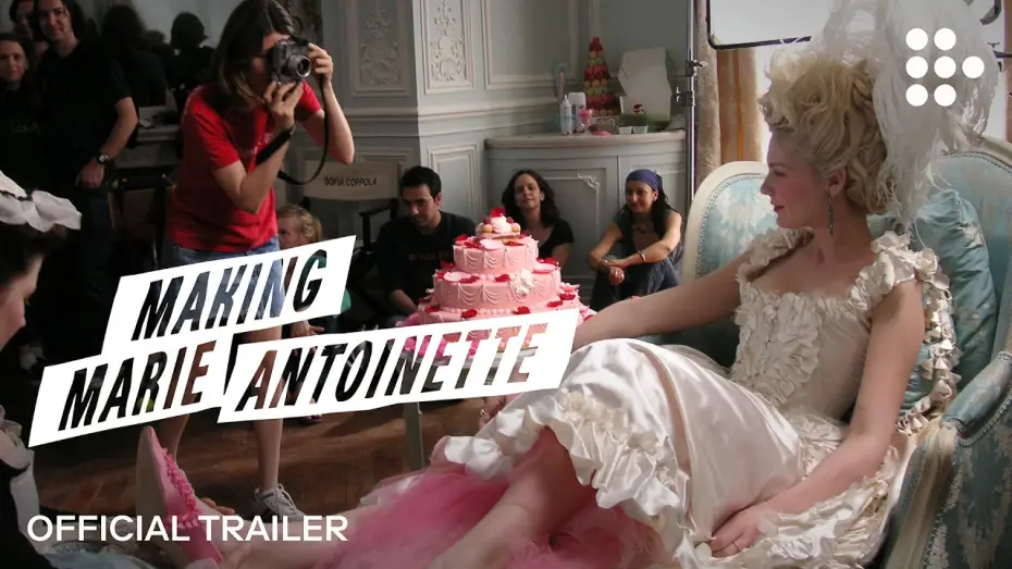 Watch film Making Marie Antoinette — Official Trailer