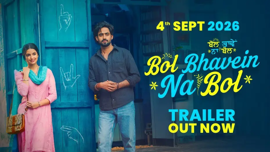 Watch film Bol Bhavein Na Bol — BOL BHAVEIN NA BOL | Official Trailer | Sidak Gill |Jaanya Joshi | Releasing Worldwide 4th Sept 2026