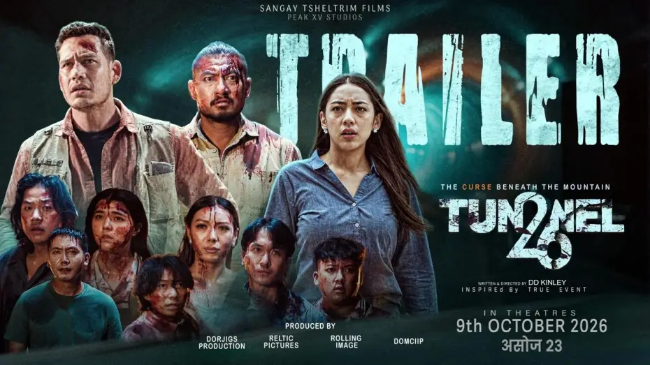 Watch film Tunnel 26: The Curse Beneath the Mountain — TUNNEL 26 || MOVIE OFFICIAL TRAILER 2026 || SANGAY TSHELTRIM, ANOOP BIKRAM SHAHI, ANNA SHARMA