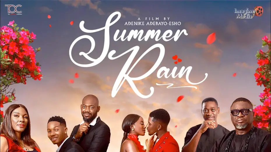 Watch film Summer Rain — SUMMER RAIN OFFICIAL TRAILER!!!! In NIGERIAN cinemas from the 7th of February 2025