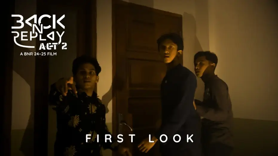 Watch film BACK N REPLAY* — BACK N REPLAY: ACT 2 — First Look
