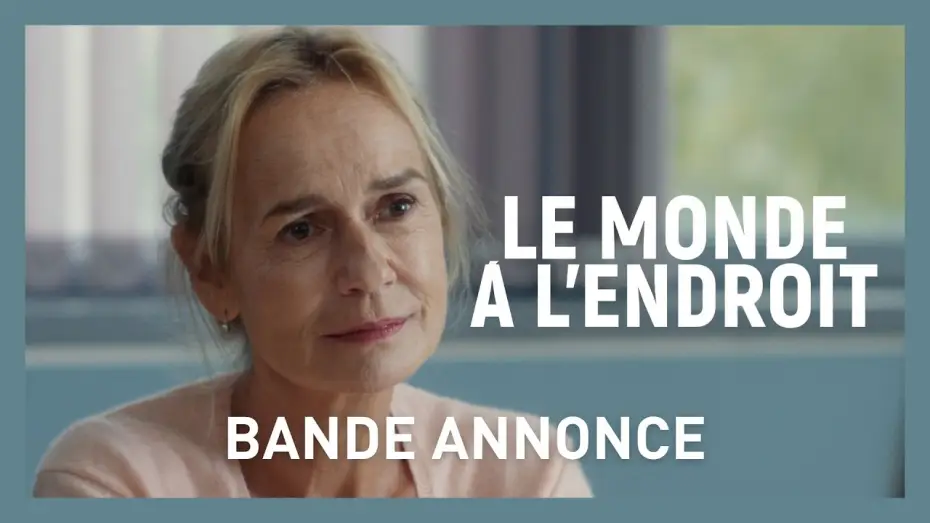 Watch film Le Monde à l'endroit — LE MONDE A L'ENDROIT de Sylvie Meyer - Bande annonce