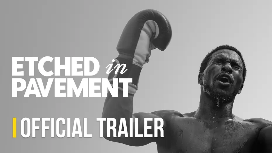 Watch film Etched In Pavement — Etched In Pavement | Official Trailer