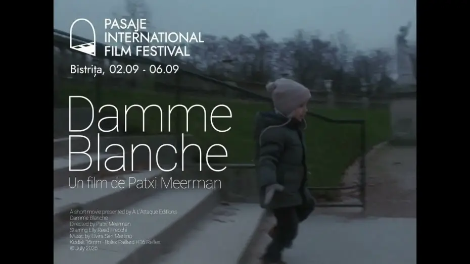Watch film Damme Blanche — Damme Blanche @ Pasaje International Film Festival