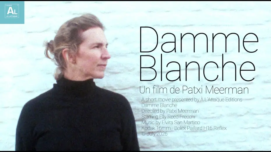 Watch film Damme Blanche — Bande Annonce Court Métrage « Damme Blanche » de Patxi Meerman (Juillet 2026/© Éd.À L'Attaque).