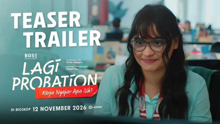 Watch film Lagi Probation: Kerja Ngejar Apa Sih? — LAGI PROBATION - TEASER TRAILER