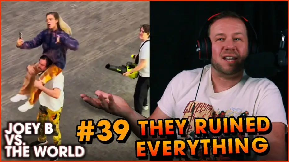 Watch film Joey B Toonz: Get a Load of This! — Joey B vs. the World #39: They Ruined Everything