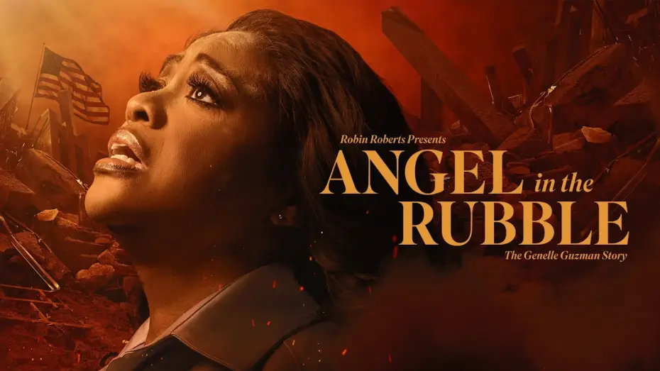 Watch film Angel in the Rubble: The Genelle Guzman Story — Lifetime's Robin Roberts Presents Angel in the Rubble: The Genelle Guzman Story trailer