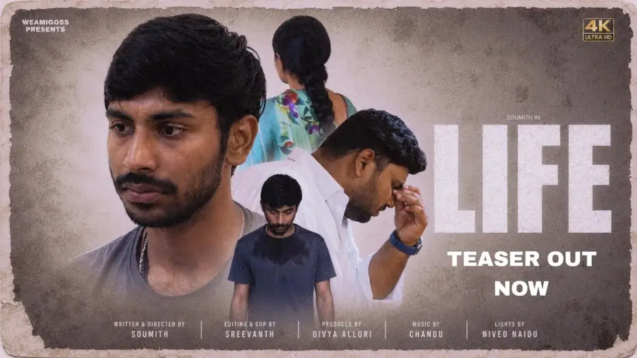 Watch film Soumith in LIFE — LIFE || Weamigoss || Soumith || Divya Alluri || Rakesh Vaddi