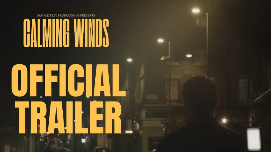 Watch film Calming Winds — Calming Winds Official Trailer