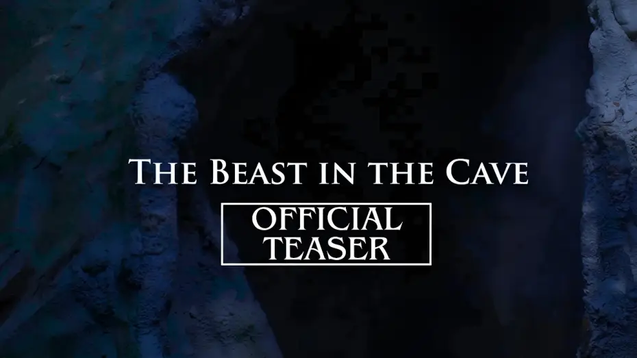 Watch film The Beast in the Cave — The Beast in the Cave (2026) - Official Teaser Trailer