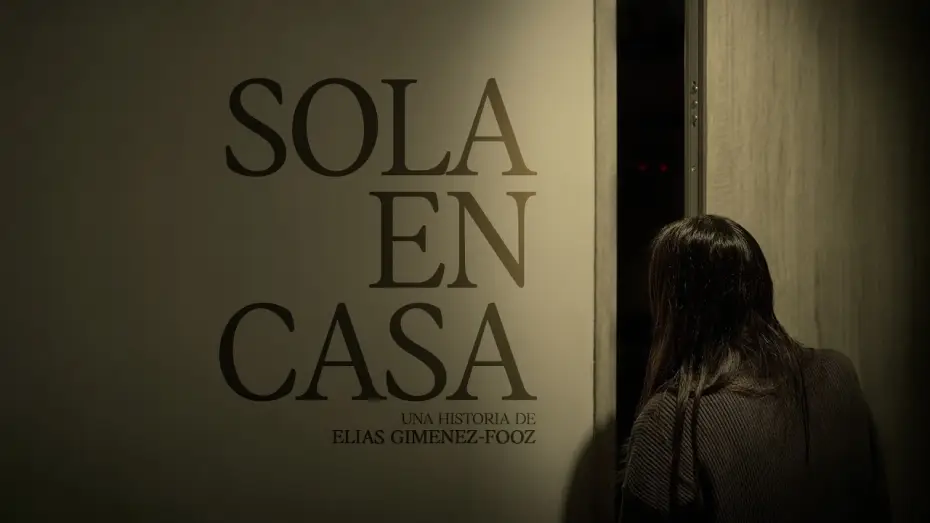 Watch film Sola En Casa — SOLA EN CASA (Horror Short Film)