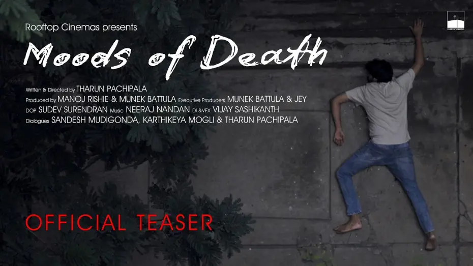 Watch film Moods of Death — Moods of Death Teaser | A film by Tharun Pachipala | Sandesh Mudigonda | Abhinav Vadrevu
