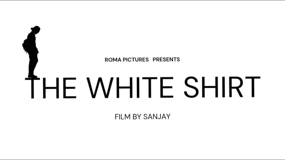Watch film The White Shirt — The White Shirt | Tamil Short film | Roma Pictures