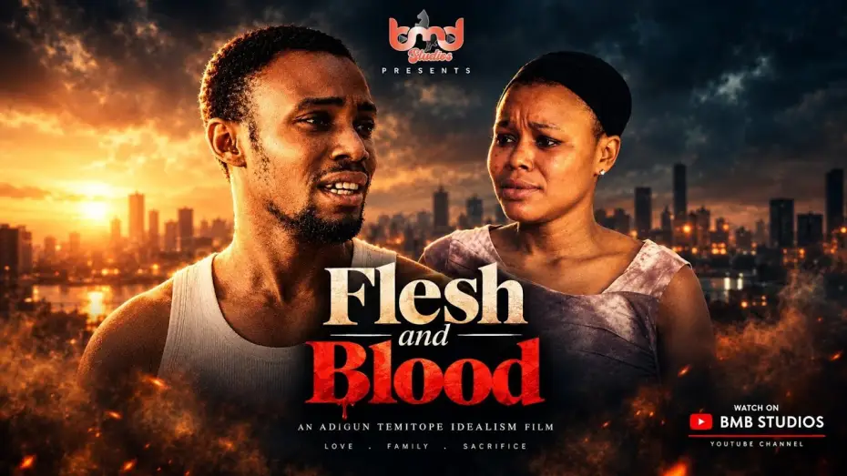 Watch film Flesh and Blood — FLESH AND BLOOD - Official Trailer | Gripping Nigerian Short Film | Releasing Oct 1st