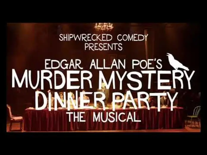 Watch film Edgar Allan Poe’s Murder Mystery Dinner Party: The Musical — Edgar Allan Poe's Murder Mystery Dinner Party: The Musical | Digital ticket now available!
