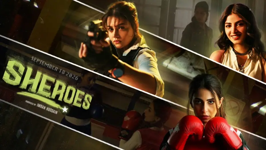 Watch film Sheroes — SHEROES | Official Teaser | Ushna Shah, Kinza Hashmi & Zara Noor Abbas