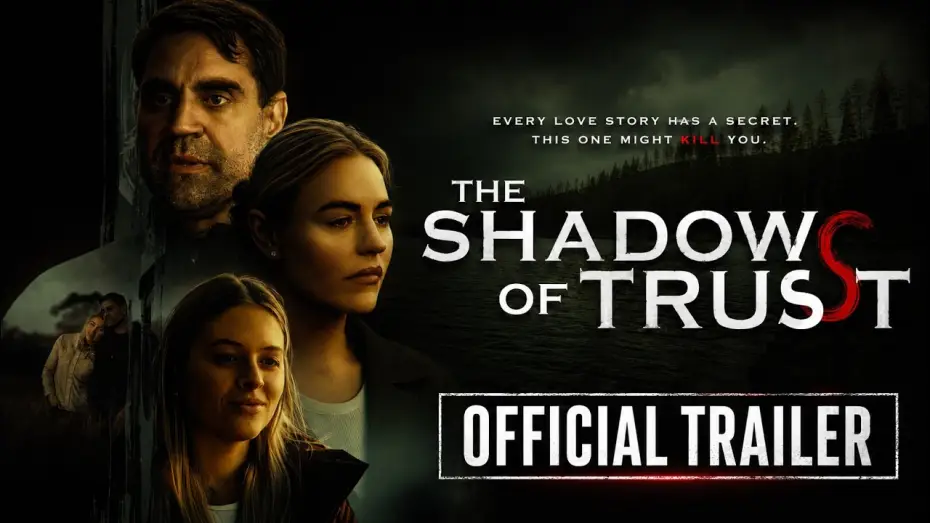 Watch film The Shadows of Trust — The Shadows of Trust | Official Trailer (2026) | Psychological Thriller