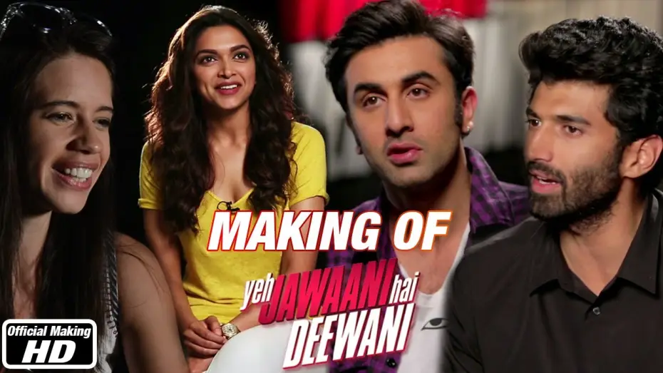 Watch film Yeh Jawaani Hai Deewani — Making of the Film