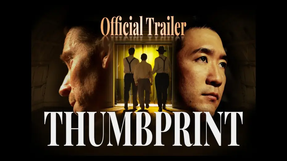 Watch film Thumbprint — THUMBPRINT - OFFICIAL TRAILER